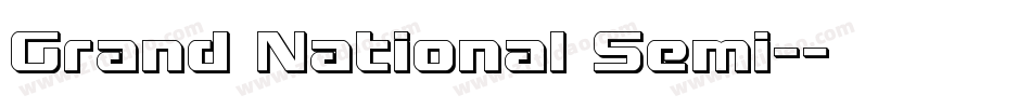 Grand National Semi-字体转换